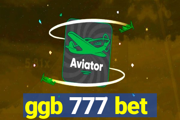 ggb 777 bet